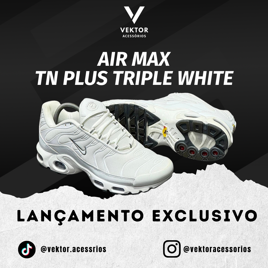 AIR MAX TN PLUS TRIPLE WHITE